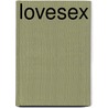 LoveSex door Cabby Laffy