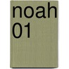 Noah 01 by Darren Aronofsky