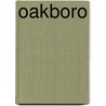 Oakboro by Foreword by Dr Charles Coble
