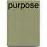 Purpose