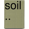 Soil .. by Mayer Portner