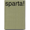 Sparta! door Kylie Burns