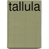 Tallula door Adam Jaromir