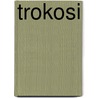 Trokosi by Kwei J. Quartey