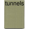 Tunnels door Fon Wyman Boardman