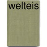 Welteis door Christina Wessely