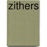 Zithers by Marcia Vaughn