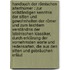 Handbuch der römischen Alterthümer : zur vollständigen Kenntnis der Sitten und Gewohnheiten der Römer und zum leichtern Verständnis der lateinischen Klassiker, durch Erklärung der vornehmsten Worte und Redensarten, die aus den Sitten und Gebräuchen erläut