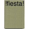 !Fiesta! door Ginger Foglesong Guy