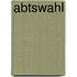 Abtswahl