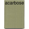 Acarbose by Jesse Russell