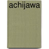Achijawa by Jesse Russell