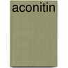 Aconitin by Jesse Russell