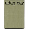 Adag`cay door Klaus Blumberg