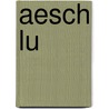 Aesch Lu by Jesse Russell
