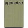 Agonoize by Jesse Russell