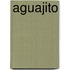Aguajito