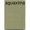 Aguaxima door Jesse Russell