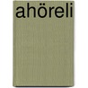 Ahöreli by Jesse Russell