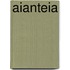 Aianteia