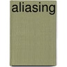 Aliasing door Frederic P. Miller