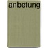 Anbetung