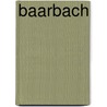 Baarbach door Jesse Russell