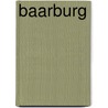 Baarburg door Jesse Russell
