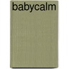 BabyCalm door Sarah Ockwell-Smith