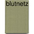 Blutnetz