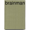 Brainman by Lutz Hartmann