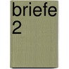 Briefe 2 by Max Herrmann-Neisse