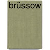 Brüssow by Jesse Russell