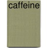 Caffeine by Rsc