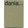 Dania... door Judith Bennett