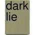 Dark Lie