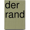 Der Rand by Andre Pieyre de Mandiargues