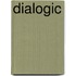 Dialogic