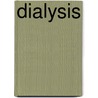 Dialysis by Todd S. Ing