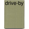 Drive-By door Gary Rivlin