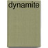Dynamite