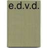 E.D.V.D. by Pascal Ladhalle
