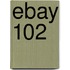 Ebay 102