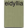 Eidyllia door Carl von Reifitz