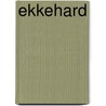 Ekkehard by Victor Von Scheffel