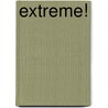 Extreme! door Steve Taylor