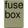 Fuse Box door Darek Berlin