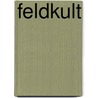 Feldkult door Jesse Russell