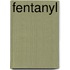 Fentanyl