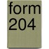 Form 204